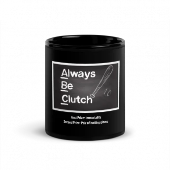 ABC: Always Be Clutch Black Glossy Mug